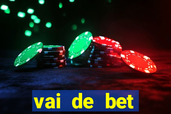 vai de bet plataforma gusttavo lima