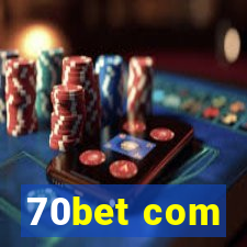 70bet com