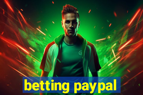 betting paypal