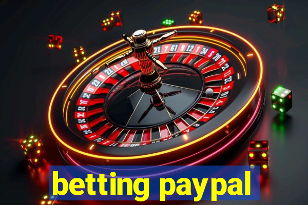 betting paypal