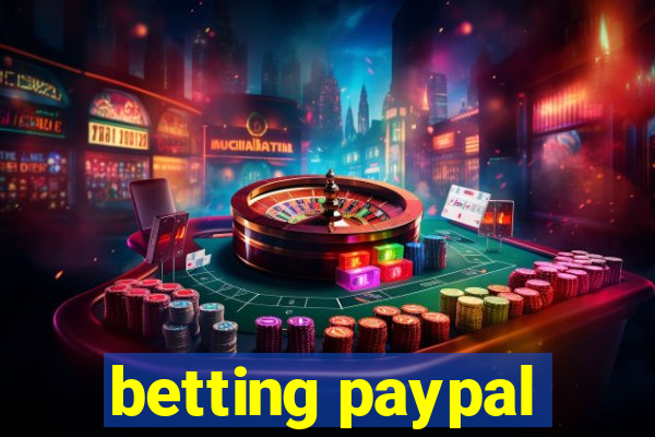 betting paypal