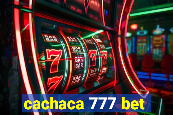 cachaca 777 bet