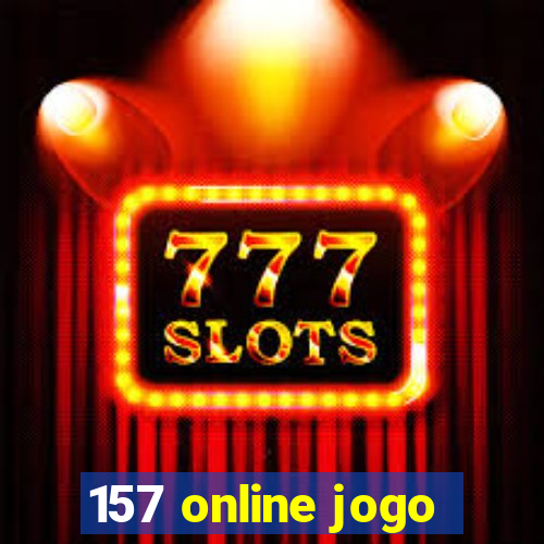 157 online jogo