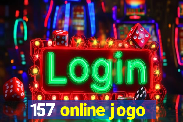 157 online jogo