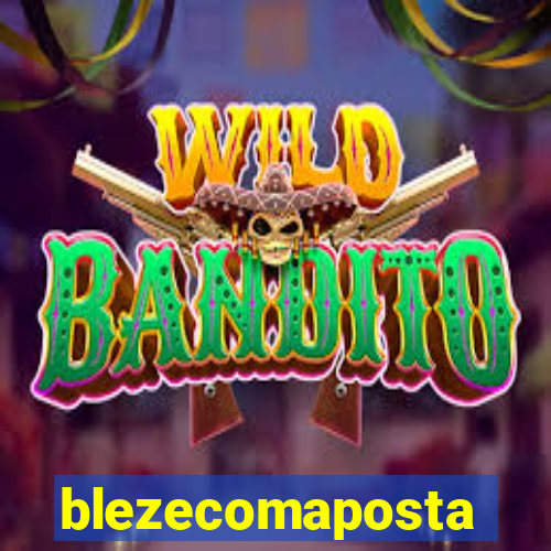 blezecomaposta