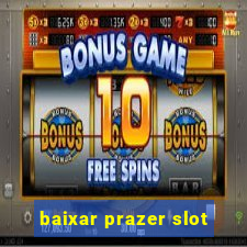 baixar prazer slot