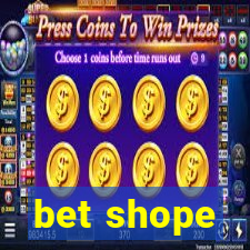 bet shope