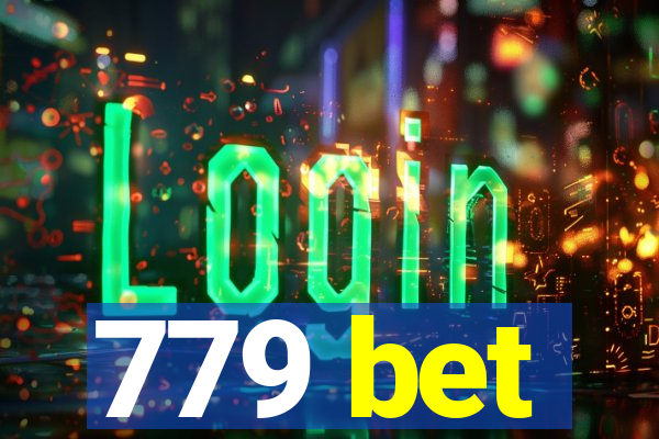 779 bet