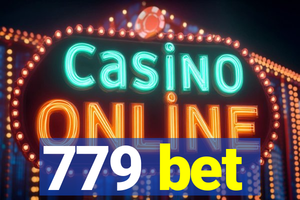 779 bet