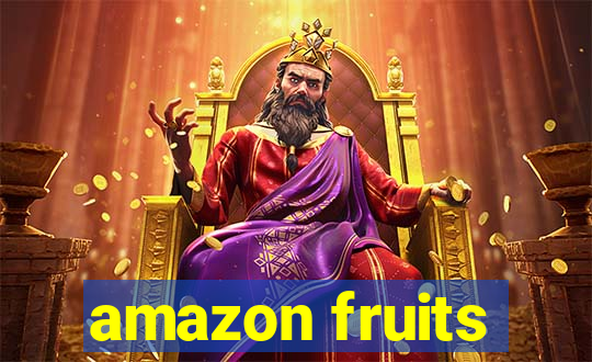 amazon fruits