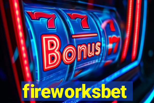 fireworksbet