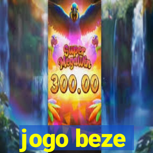 jogo beze