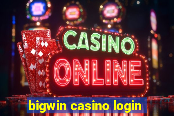 bigwin casino login