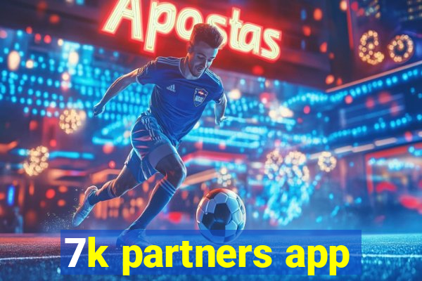 7k partners app