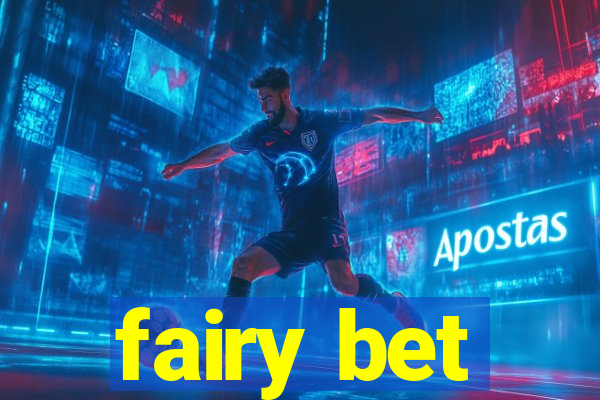 fairy bet