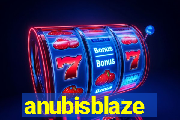 anubisblaze