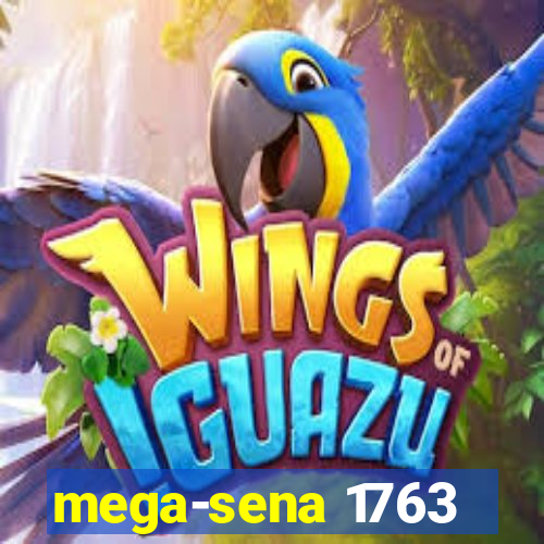 mega-sena 1763