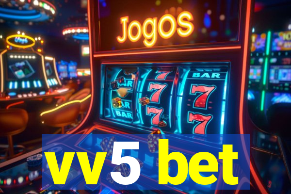 vv5 bet