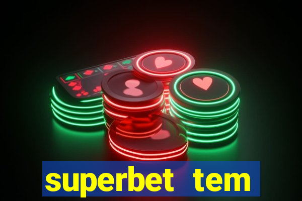 superbet tem pagamento antecipado