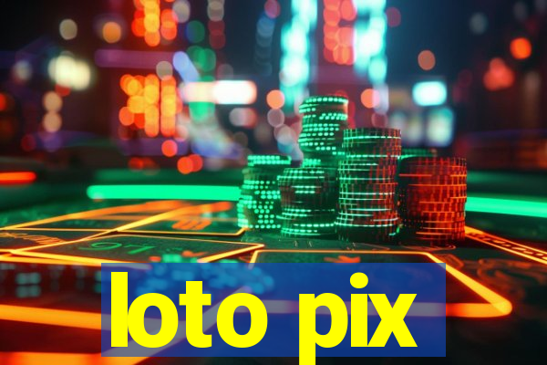 loto pix