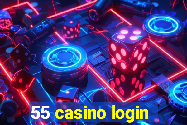 55 casino login