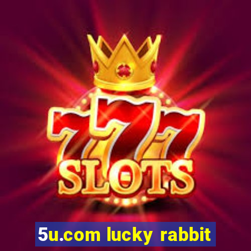 5u.com lucky rabbit