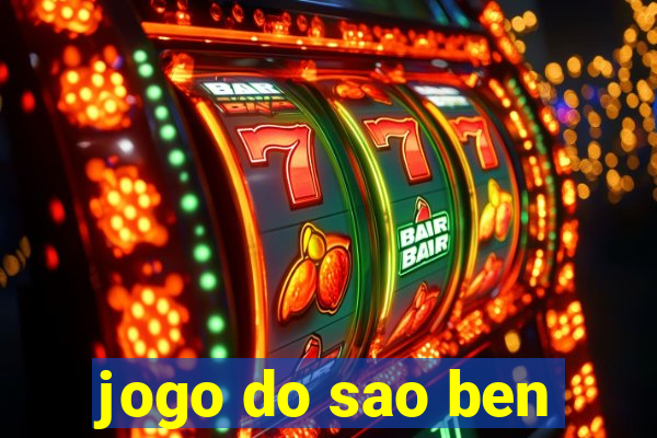 jogo do sao ben