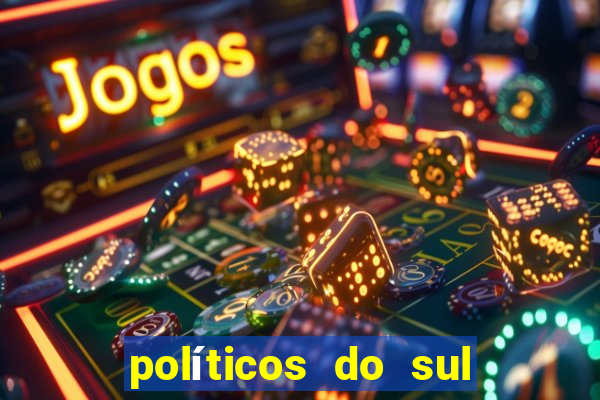 políticos do sul da bahia