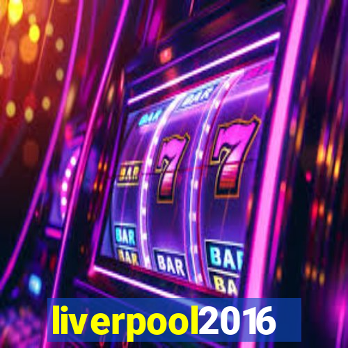 liverpool2016