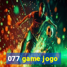 077 game jogo