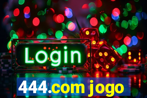 444.com jogo