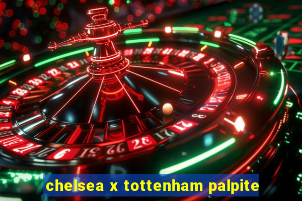 chelsea x tottenham palpite