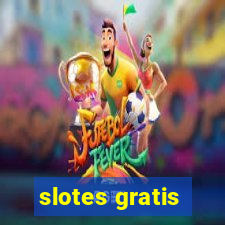 slotes gratis