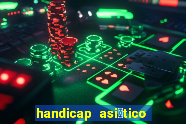 handicap asi谩tico 0.0 0.5