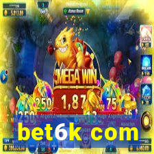 bet6k com