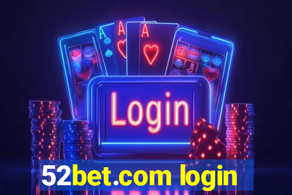 52bet.com login