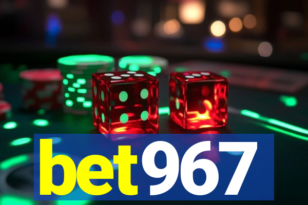 bet967