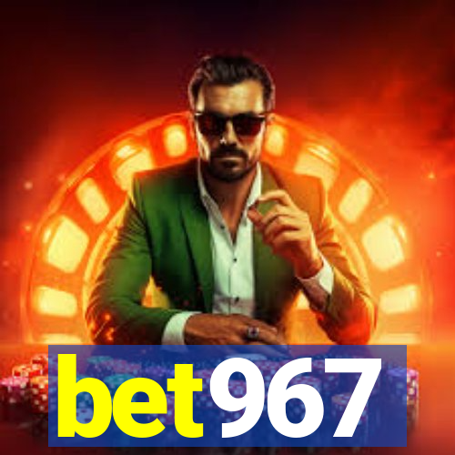 bet967