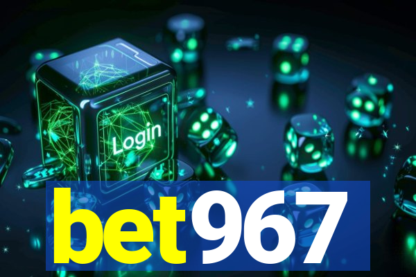 bet967