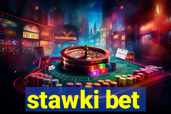 stawki bet