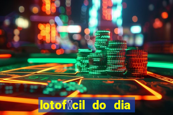 lotof谩cil do dia 9 de outubro