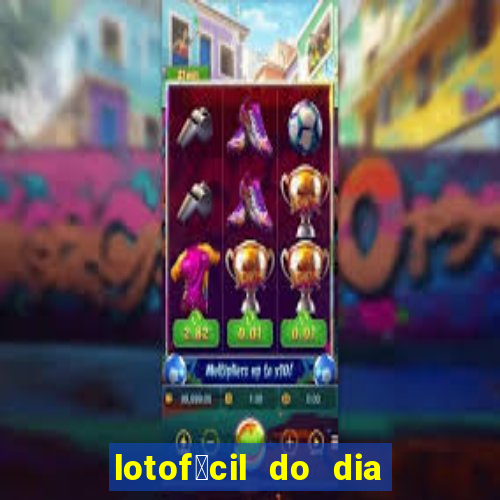 lotof谩cil do dia 9 de outubro