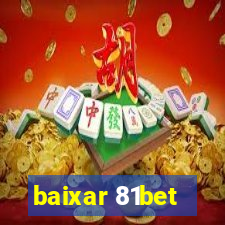 baixar 81bet