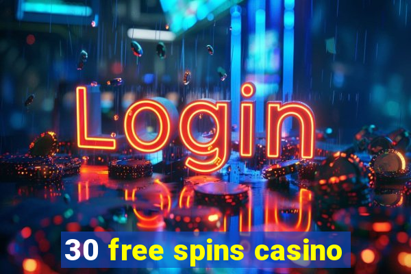 30 free spins casino