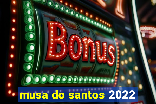 musa do santos 2022