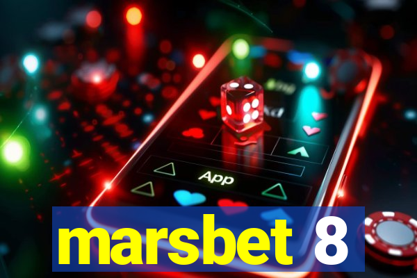 marsbet 8