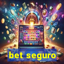 bet seguro