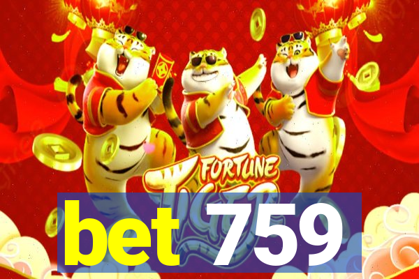 bet 759