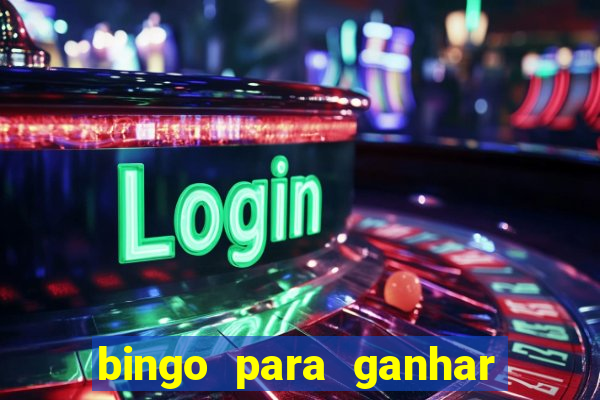 bingo para ganhar dinheiro de verdade pix